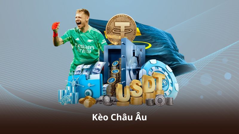 Kèo Châu Âu – Soi Kèo Chuẩn Xác Trước Mỗi Trận Cầu